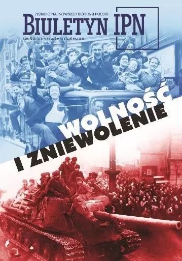 Biuletyn IPN nr 5/2025 Wolność i zniewolenie. IPN