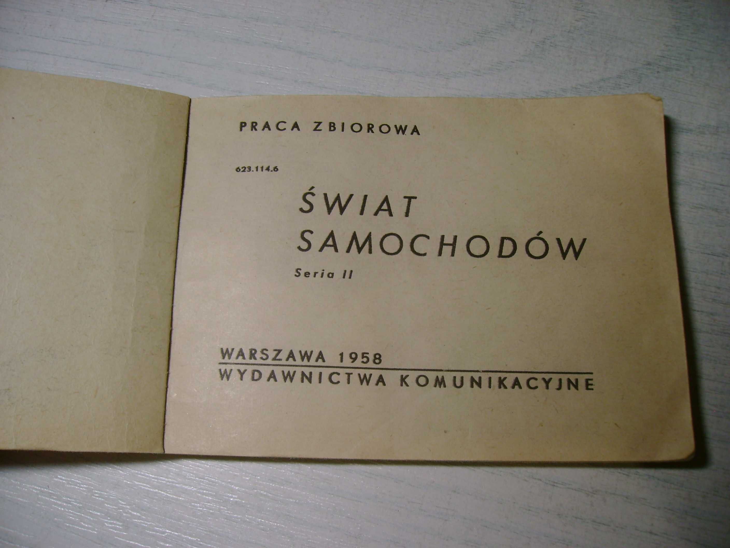 Świat Samochodów  Seria II Praca Zbiorowa Warszawa 1958