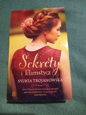 Sekrety i kłamstwa- Sylwia Trojanowska