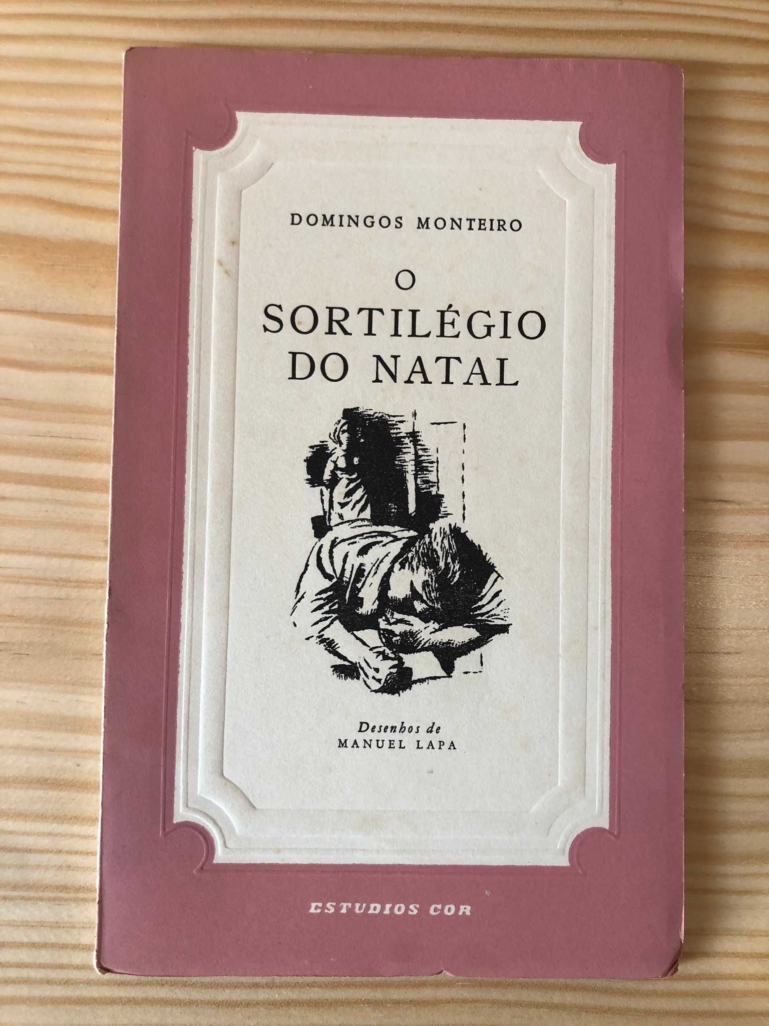 O Sortilégio do Natal - Domingos Monteiro - Desenhos Manuel Lapa