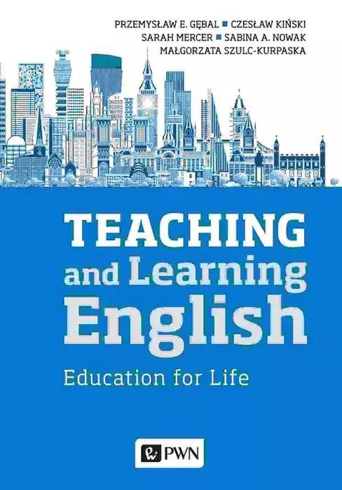 Teaching and Learning English. Wydawnictwo Naukowe PWN