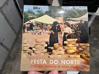 Vinil Festa do Norte, Grupo Sousa Galvão, Ofir.