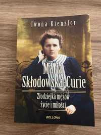 Maria Skłodowska-Curie. Złodziejka mężów - życie i miłości
