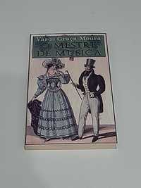 Vasco Graça Moura - O Mestre de Música - Portes Gratuitos