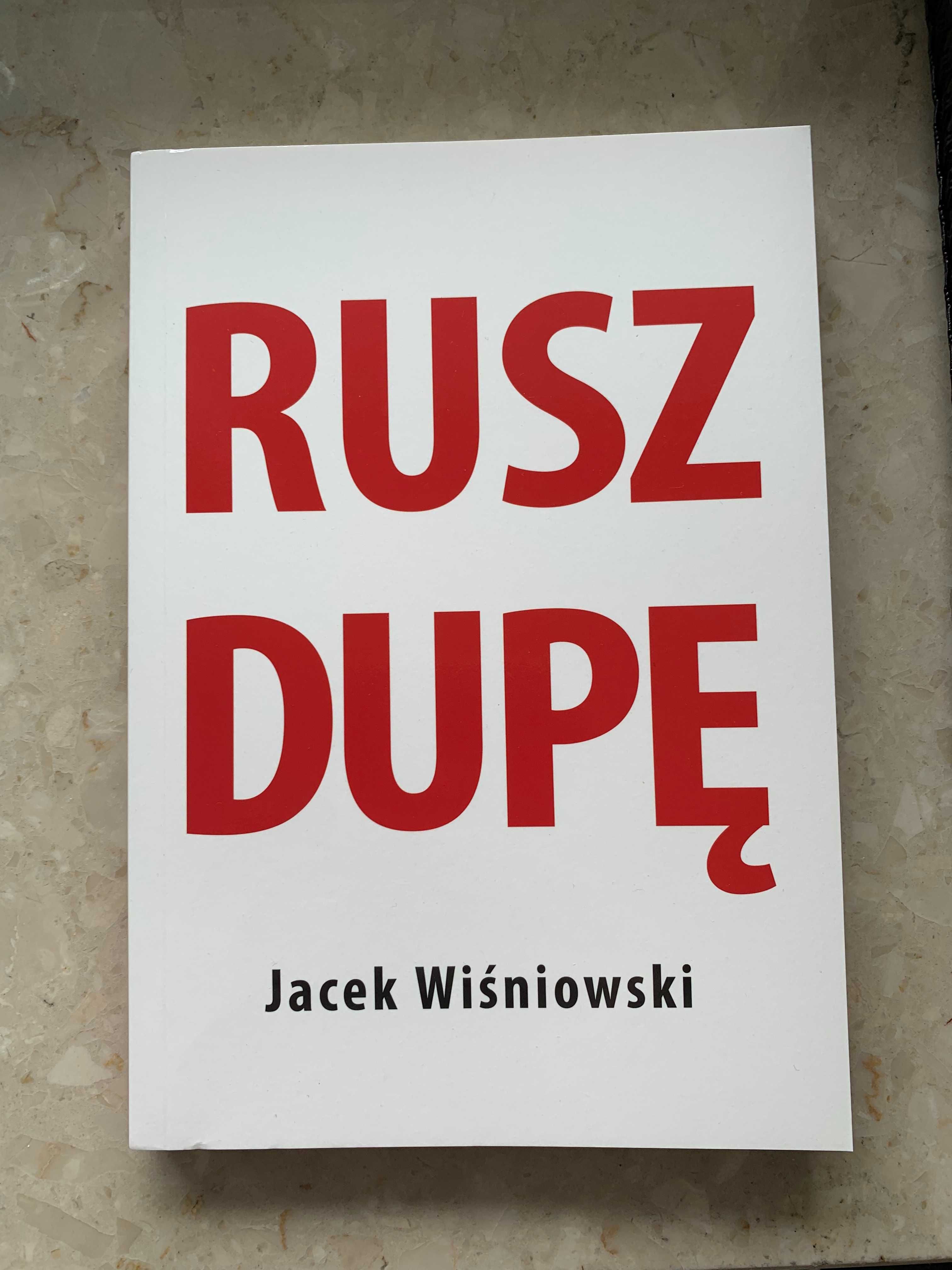 Książka "Rusz Dupę" Jacka Wiśniowskiego z autografem