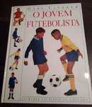 O Jovem Futebolista - NOVO [Esgotado nas Livrarias]
