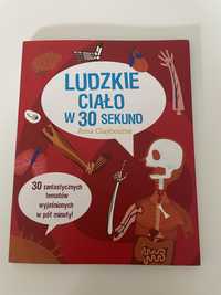 Ludzkie cialo w 30 sekund Ksiazka dla dzieci