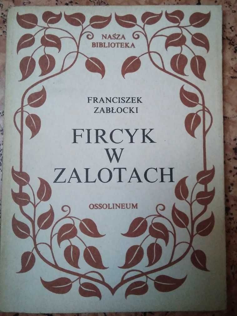 Fircyk w zalotach - Franciszek Zabłocki