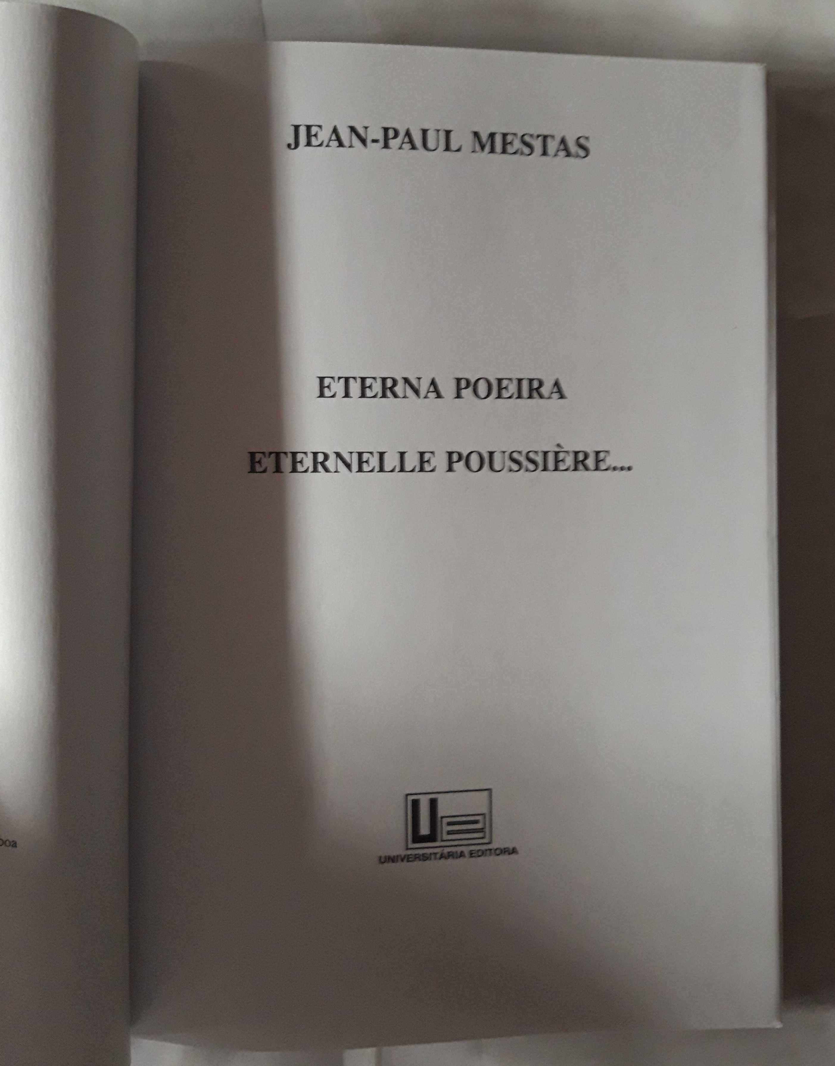 Livro Ref Par1 - Jean-P.Mestas - Eterna Poeira, Eternelle Poussière...