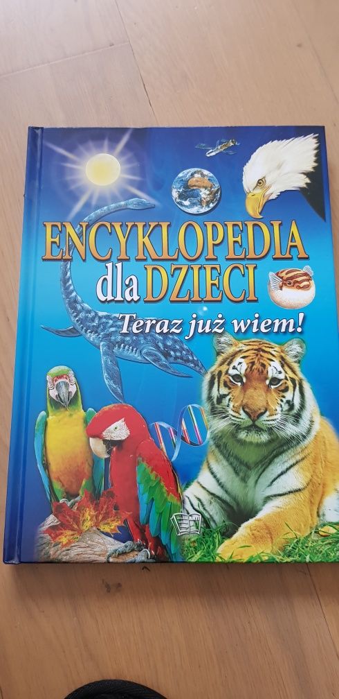 Encyklopedia dla dzieci Teraz już wiem