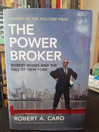 Robert Caro – The Power Broker:  Robert Moses and the Fall of New York