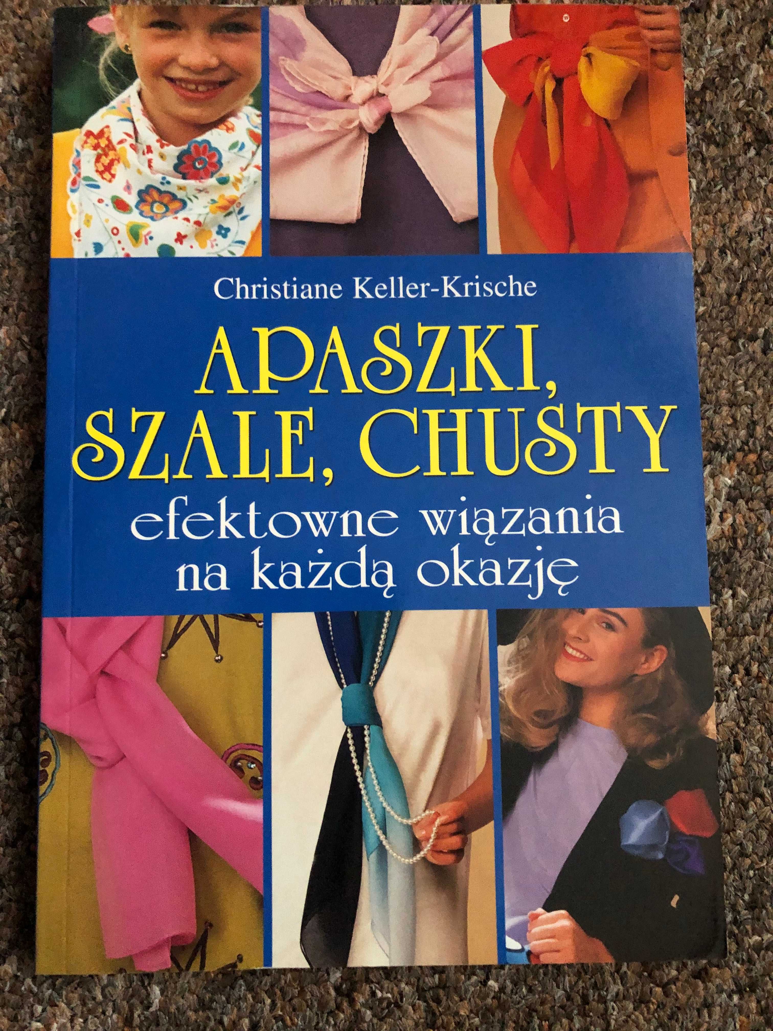 Apaszki, szale, chusty. Christiane Keller-Krische jak nowa