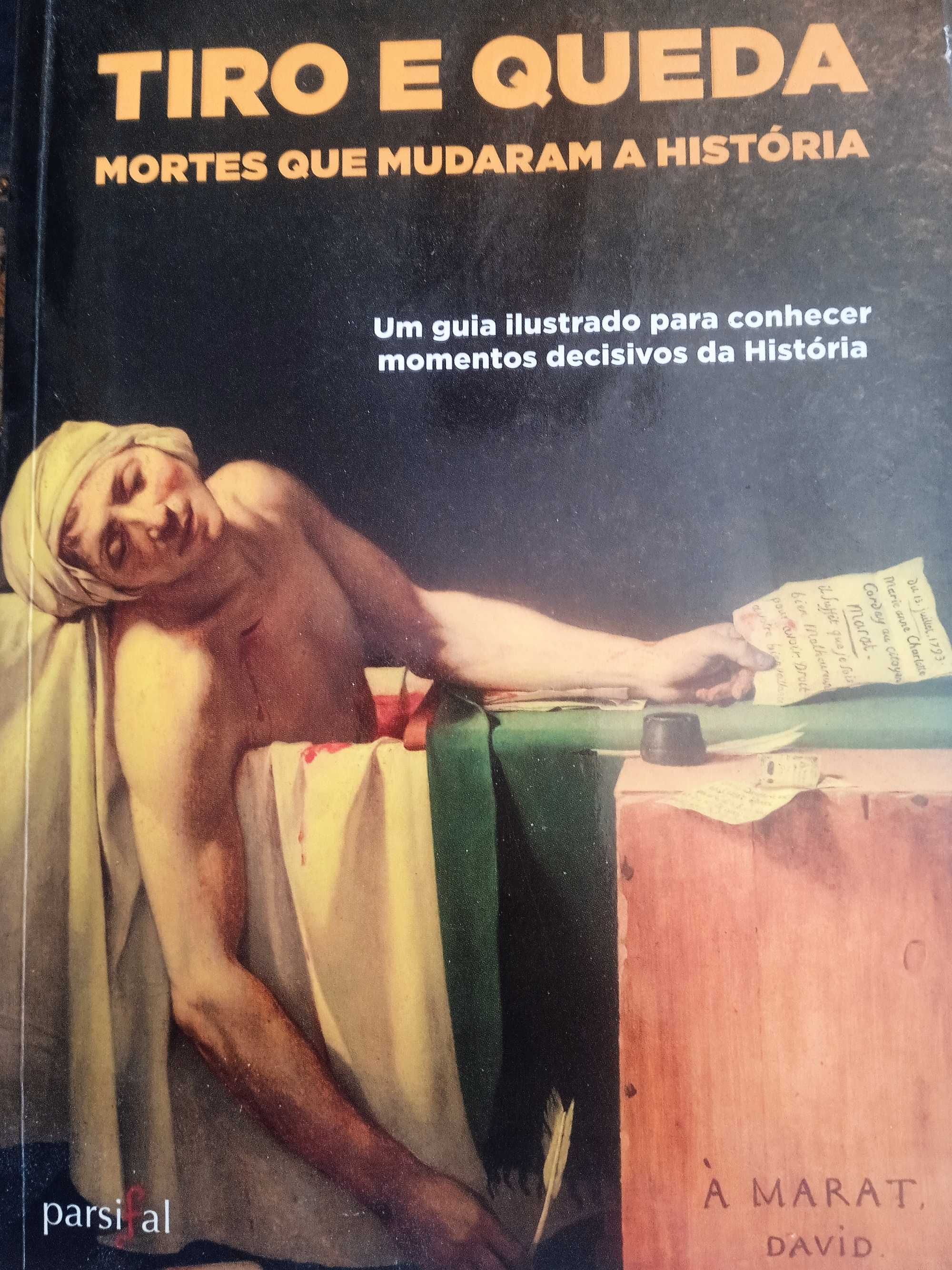 Tiro e Queda, mortes que mudaram a história