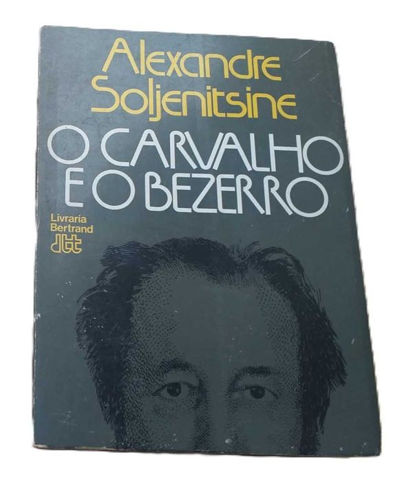 O Carvalho e o Bezerro, de Alexandre Soljenitsine