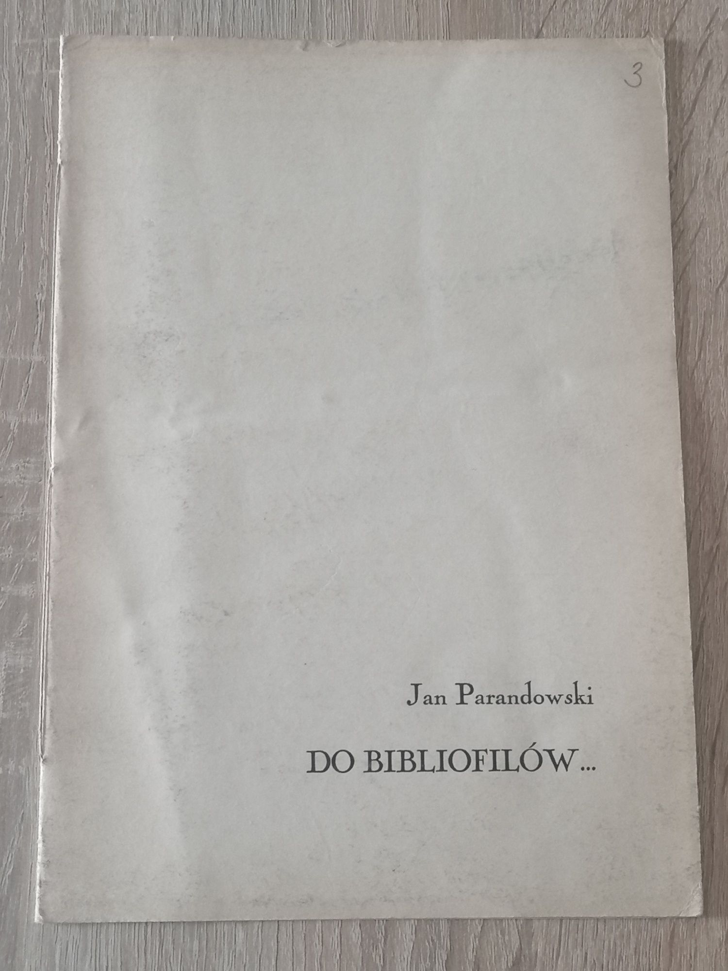 Jan Parandowski - Do Bibliofilów