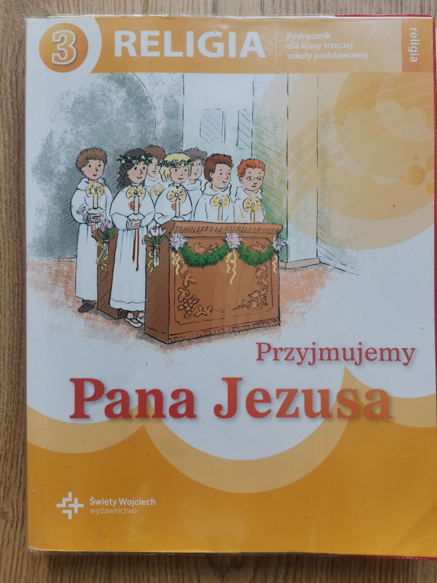 Religia Przyjmujemy Pana Jezusa kl. 3