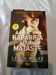 Livro "a rapariga que mataste" de Leslie Wolfe
