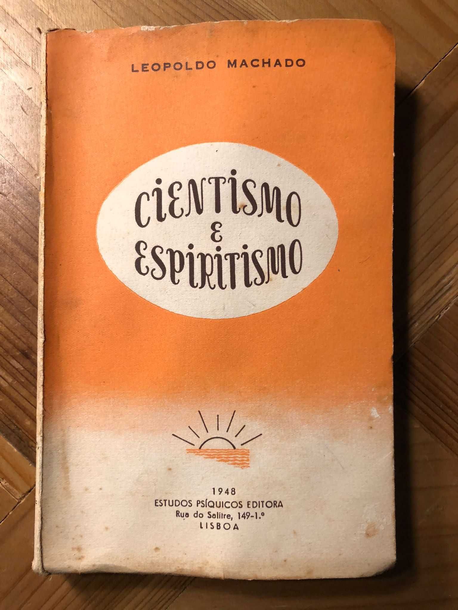 Livro Cientismo e Espiritismo – 1948 - Leopoldo Machado