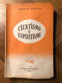 Livro Cientismo e Espiritismo – 1948 - Leopoldo Machado