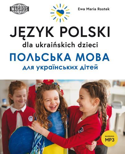 Język Polski Dla Ukraińskich Dzieci Wagros