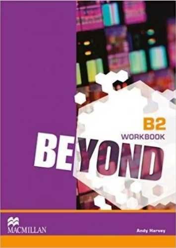 Beyond B2 WB MACMILLAN - Andy Harvey