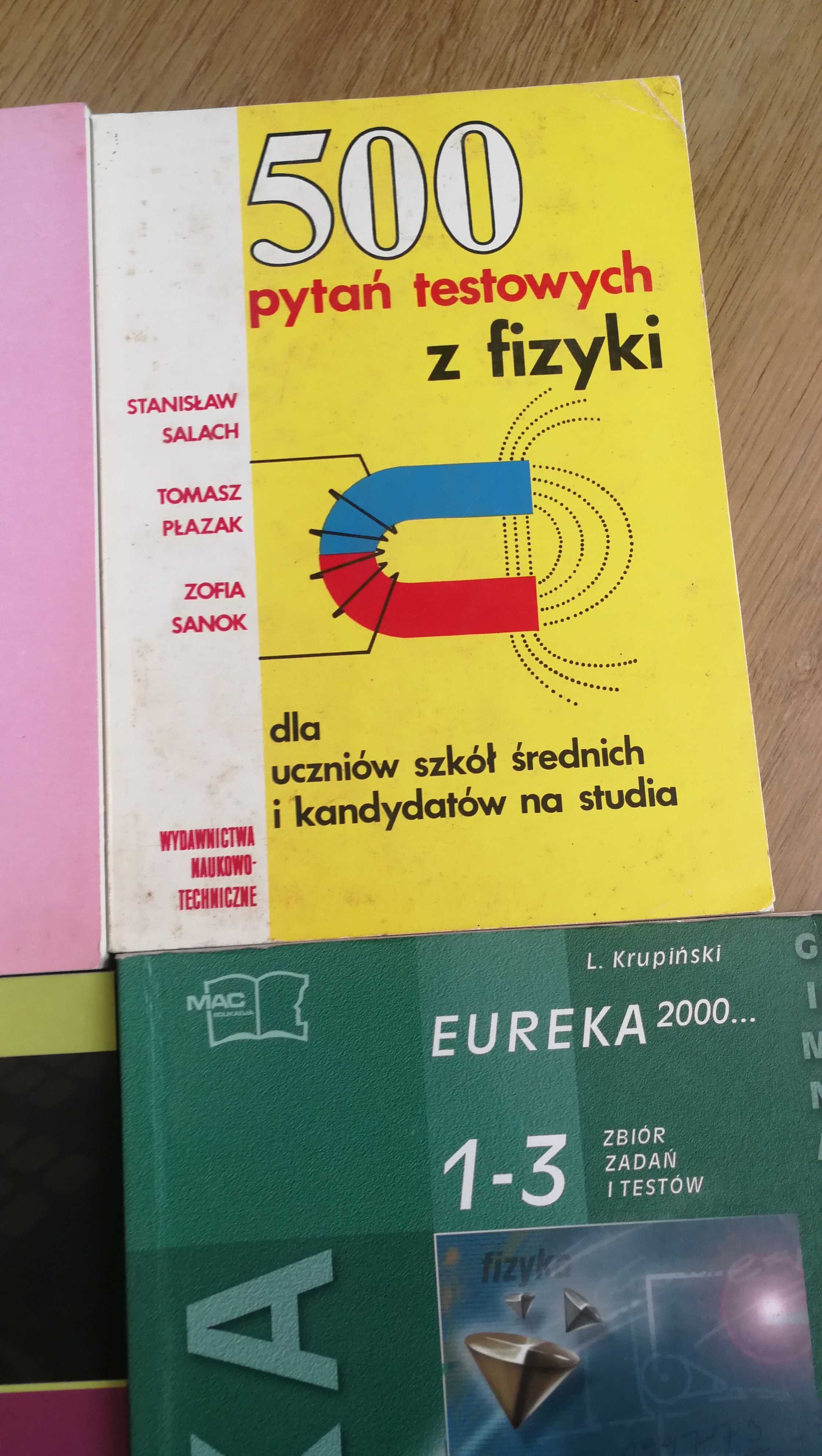 Zbiory zadań z fizyki dla szkoły średniej  i kandydatów na studia