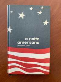 A Noite Americana - Cristopher Frank