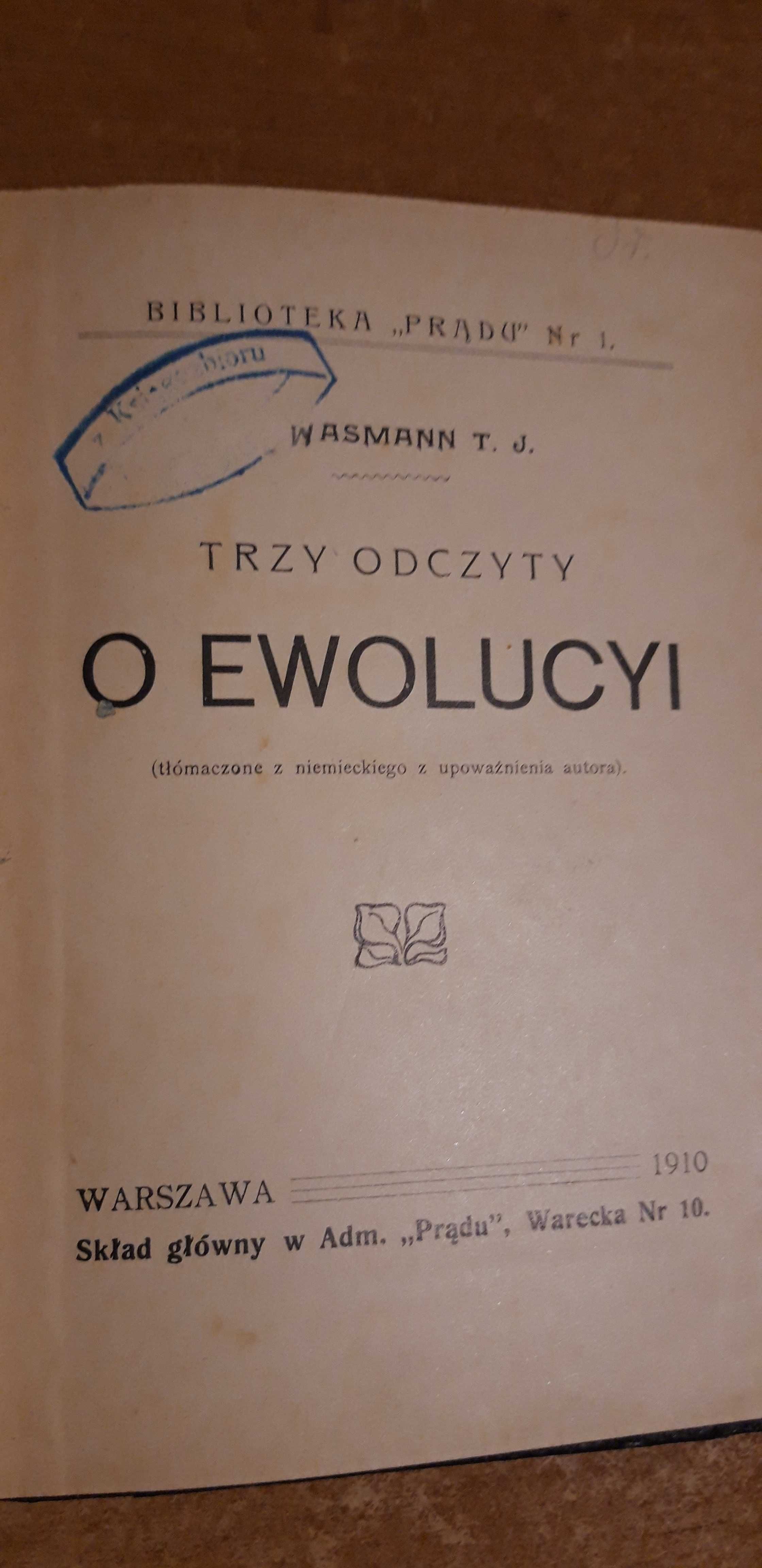 O  EWOLUCYI - Wasmann T.J.- Warszawa 1910 oprawa, exlibris, rzadkie