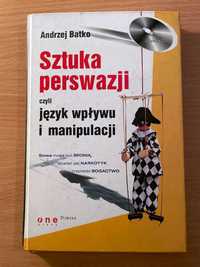 Sztuka perswazji, czyli język wpływu i manipulacji • Andrzej Batko