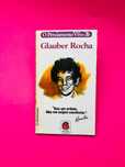 O Pensamento Vivo de
GLAUBER
ROCHA