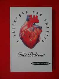 A Instrução dos Amantes - Inês Pedrosa