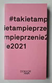 #takietampieprzenie2021