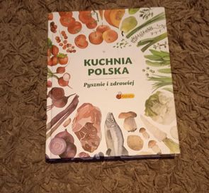 Kuchnia Polska pysznie i zdrowo- kuchnia Biedronki