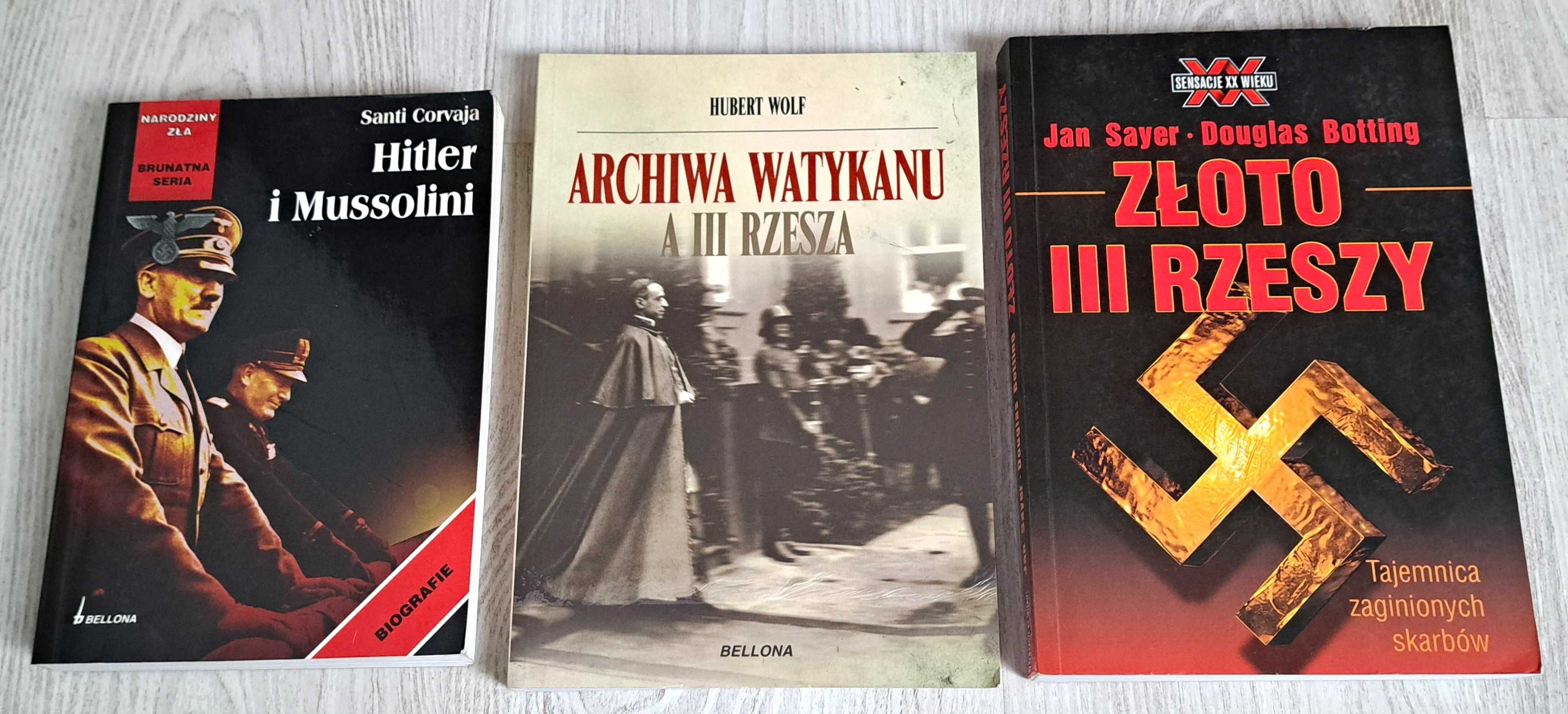 3x Sayer Botting Złoto III Rzeszy + Wolf Archiwa Watykanu a III Rzesza