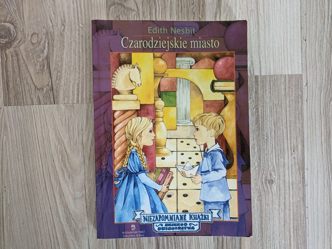Książka Czarodziejskie miasto Edith Nesbit