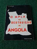 O MPLA na destruição de Angola - J. M. Carvalho