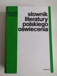 Słownik literatury polskiego oświecenia pod red Teresy Kostkiewiczowej