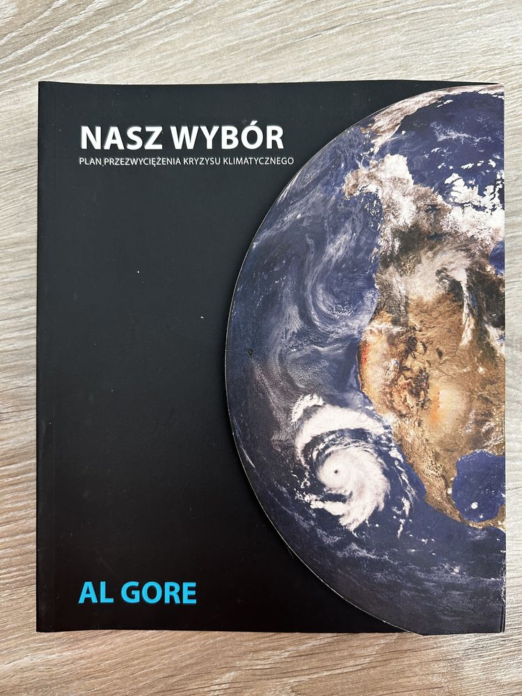 Nasz wybór. Al Gore