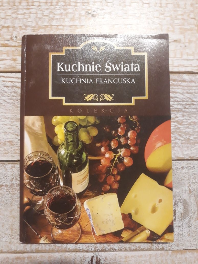 Kuchnie świata. Kuchnia francuska