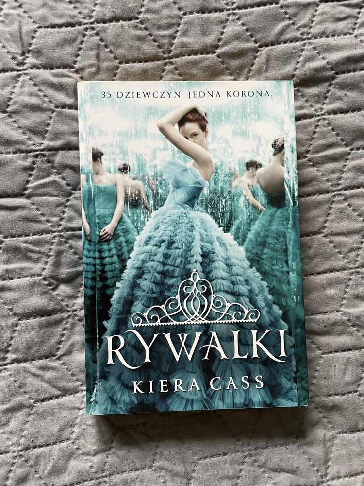 ,,Rywalki” TOM I – Kiera Cass