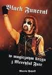 Black Funeral w magicznym kręgu z Mercyful Fate. KAGRA