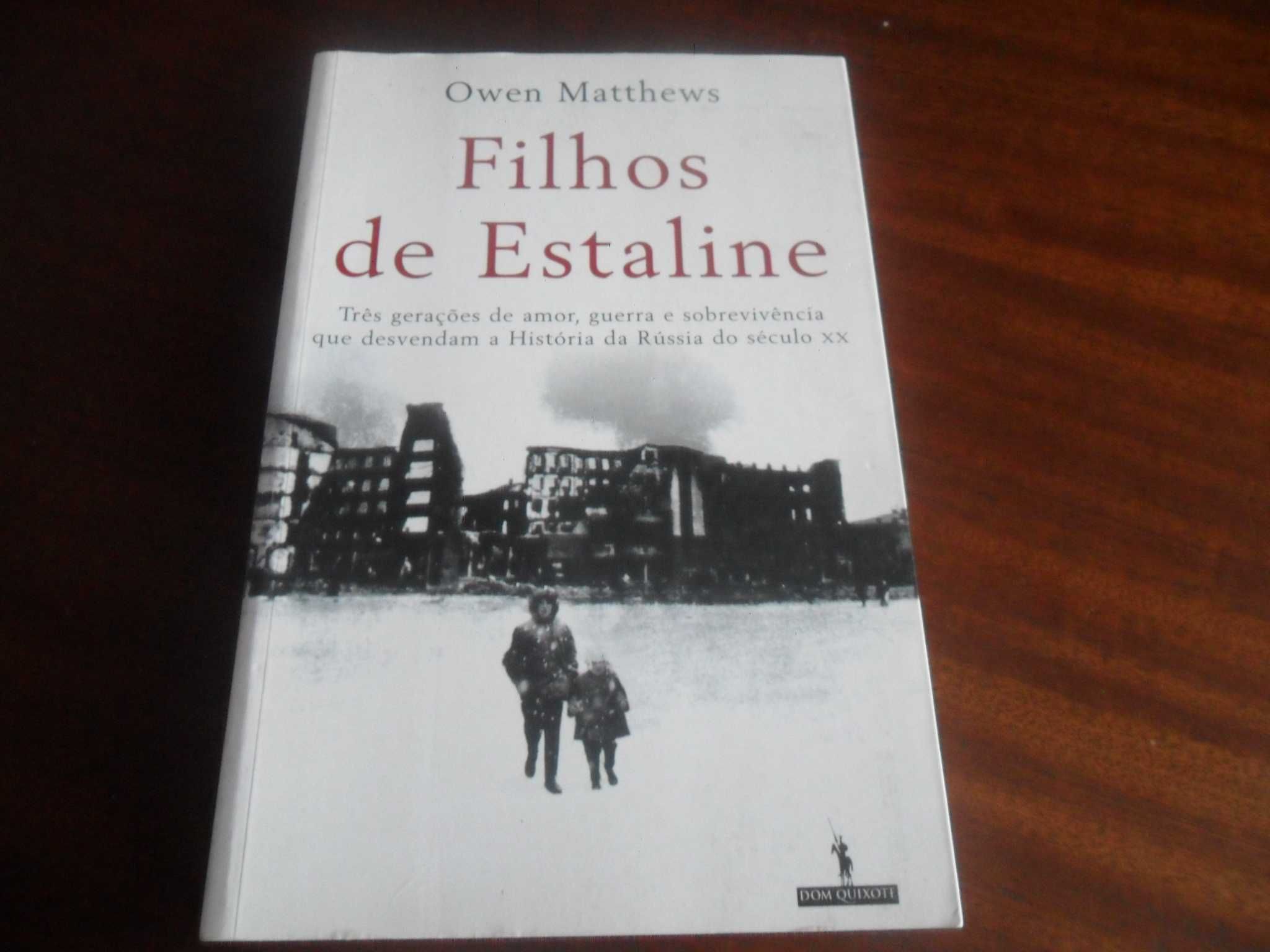 "Filhos de Estaline" de Owen Mathews - 1ª Edição de 2008