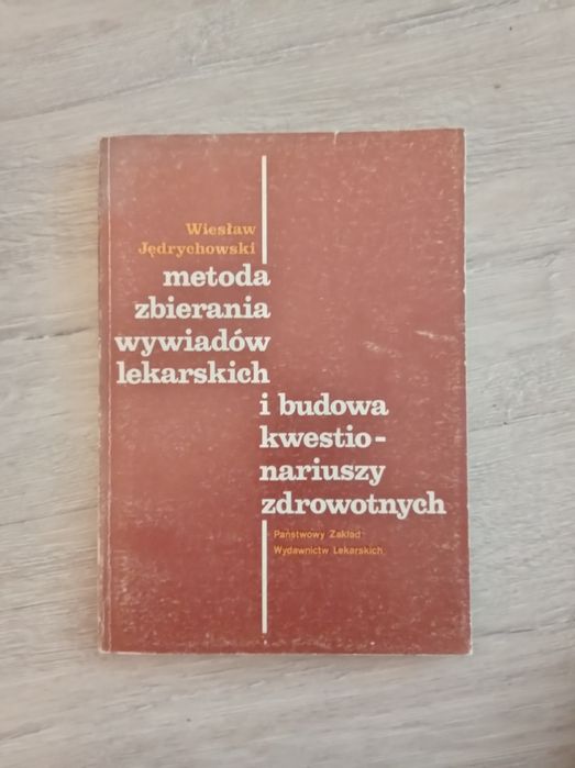 Metoda zbierania wywiadów lekarskich i budowa kwestionariuszy zdrowotn