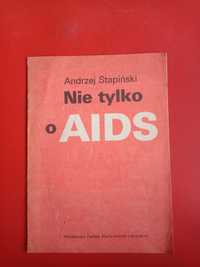 Nie tylko o AIDS, Andrzej Stapiński