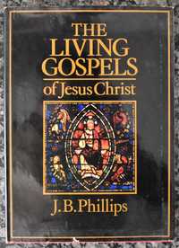 The Living Gospels of Jesus Christ