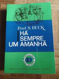 Há sempre um amanhã (Pearl S. Buck)