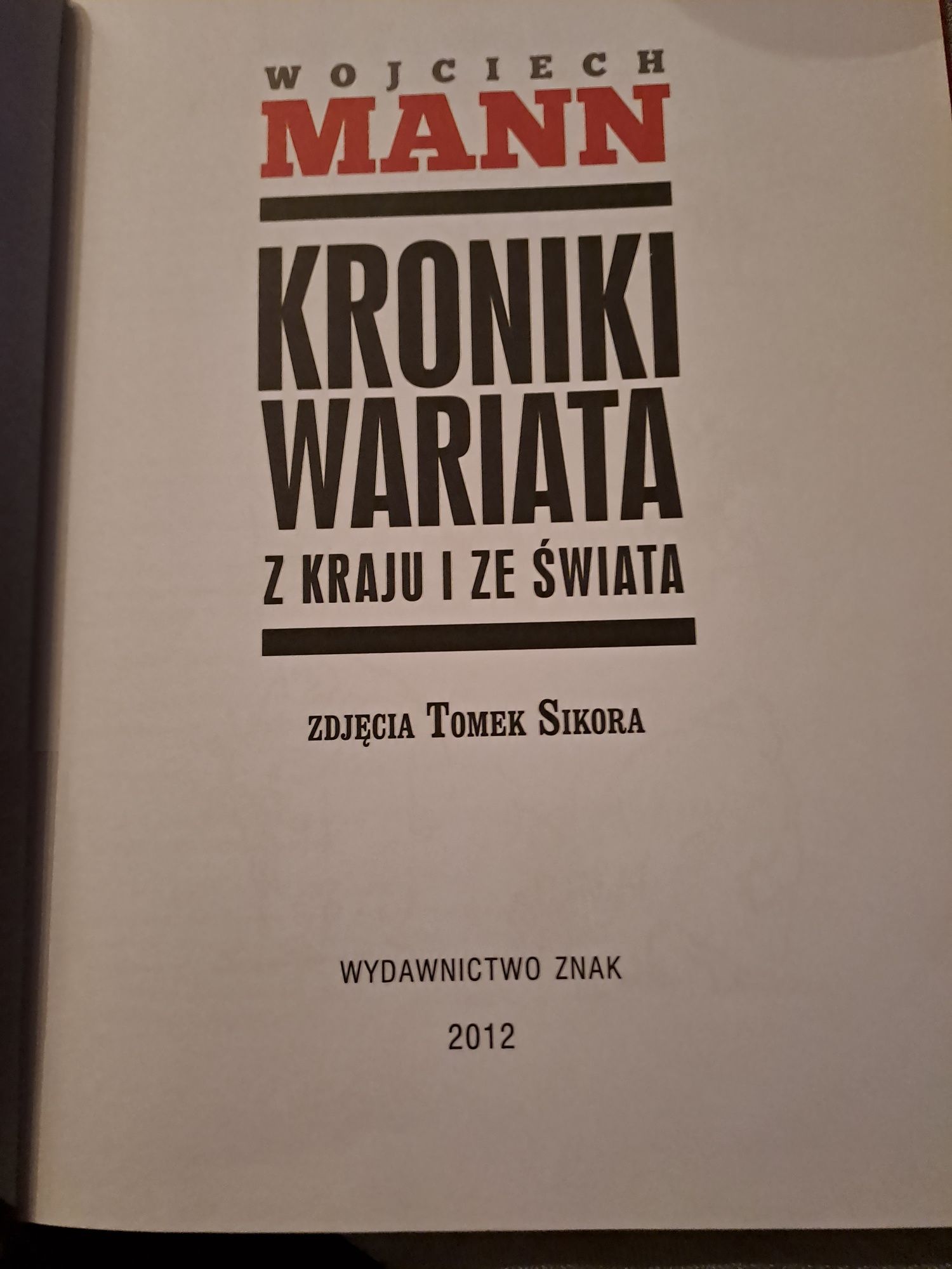Wojciech Mann  "Kroniki wariata"