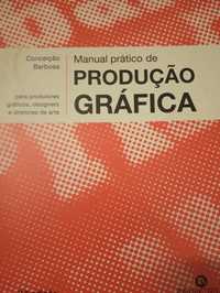 Manual prático de produção gráfica,técnica e prática da propaganda
