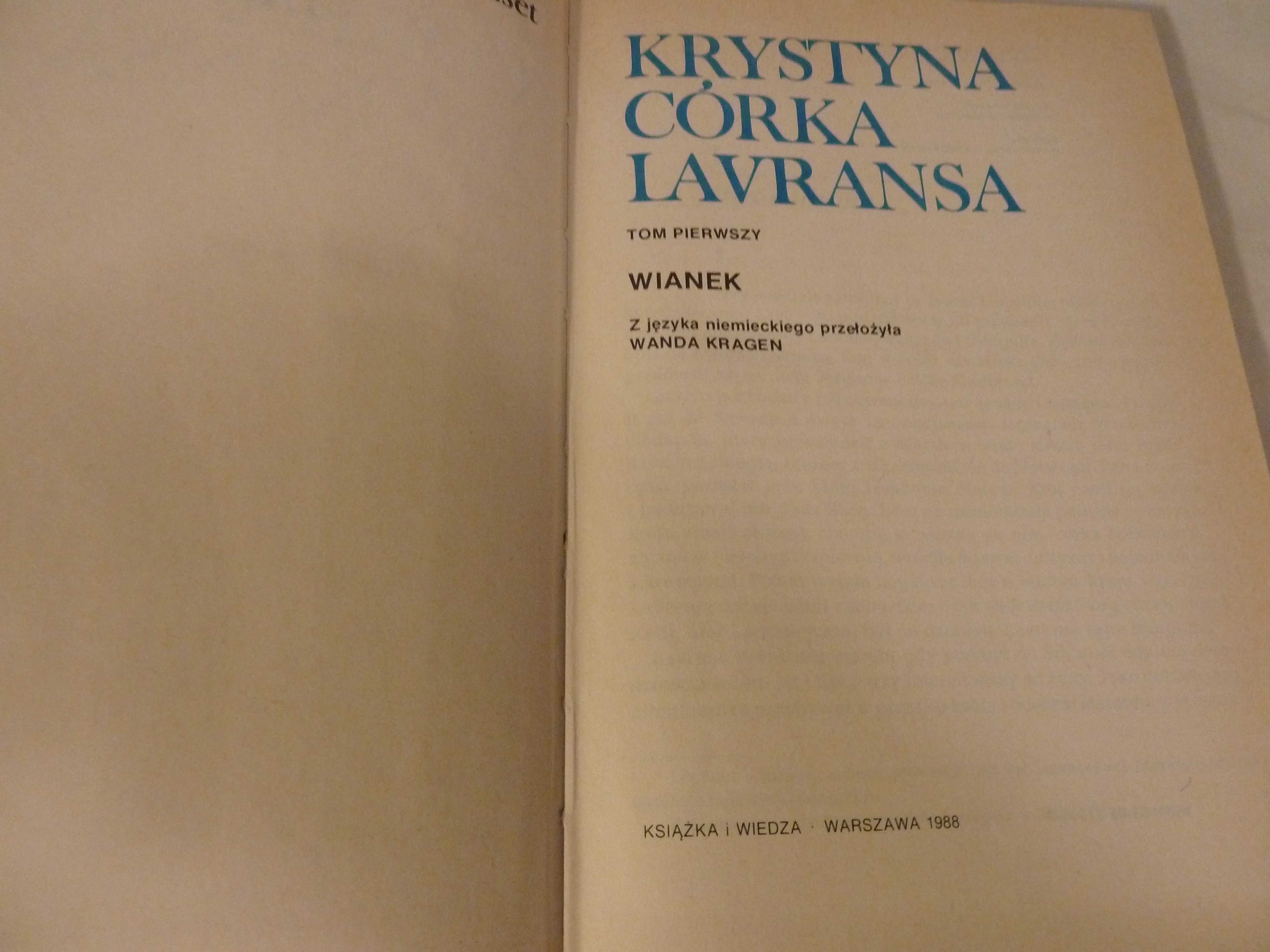 Krystyna córka Lavransa, 3 tomy, Sigrid Undset, wyd. z 1988 r.