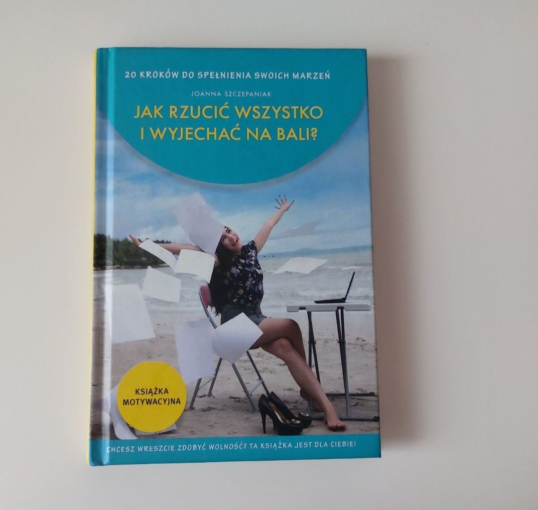 Książka Jak rzucić wszystko i wyjechać na Bali